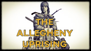 The Allegheny Uprising  James Smith Frontiersman [upl. by Malone439]