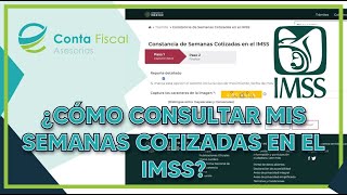 Cómo Consultar tus SEMANAS COTIZADAS en el IMSS [upl. by Sella]