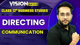 Directing Class 12 Business Studies Chapter 7  Communication  By Harsh Sir [upl. by Kavanaugh430]