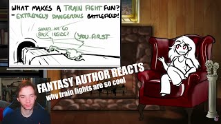 Fantasy Author Reacts  Trope Talk Train Fights by Overly Sarcastic Productions [upl. by Dyl]