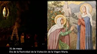 Visitación de María a su prima Santa Isabel Rezo del Santo Rosario31 de mayo de 2024 [upl. by Snodgrass885]