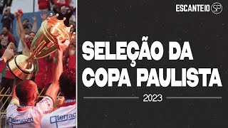 SELEÇÃO DA COPA PAULISTA Escanteio SP premia os melhores do campeonato AO VIVO [upl. by Mraz]