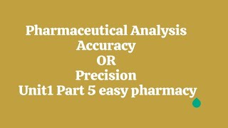 Accuracy Precision Pharmaceutical Analysis B Pharmacy First Semester [upl. by Isacco]