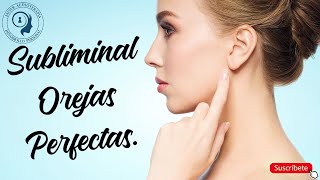 ✅ Audio Subliminal Orejas Perfectas y Atractivas 👂🏻 [upl. by Benisch291]