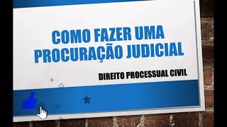 Como Fazer uma Procuração Judicial modelo prático [upl. by Parent785]