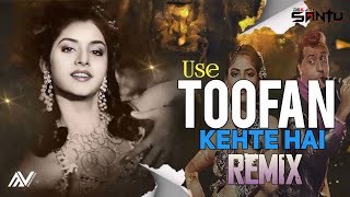 Use Toofan Kehte Hai Remix  Toofan Dj Remix  DJ Santu 2024  Freaky X Trance Mix  Mangesh visuals [upl. by Natsirk]