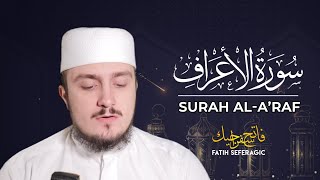 SURAH ARAF 07  Fatih Seferagic  Ramadan 2020  Quran Recitation w English Translation [upl. by Eitak]