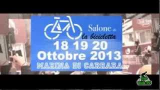 2° Salone della Bicicletta Marina di Carrara dal 18 al 20 ottobre 2013 [upl. by Bevis]