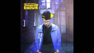 Andy Mineo  Formerly Known therightlife [upl. by Rede]