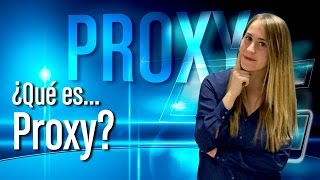 ¿Qué es Proxy [upl. by Reteid]