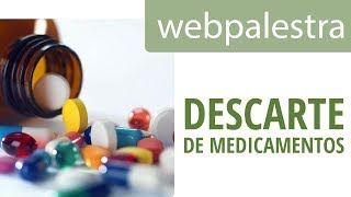 Webpalestra  Descarte de medicamentos nas UBS [upl. by Itsirk]