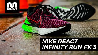 NIKE React Infinity Run FK 3  FULL REVIEW  Still Much of the Same ButDifferent [upl. by Sylado]