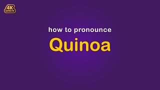 how to pronounce Quinoa [upl. by Yalc141]