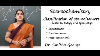 Stereochemistry Part4 Classification of Stereoisomers [upl. by Thirzi]