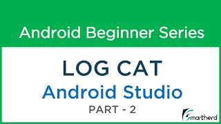 12 Android LogCat Tutorial  Android Studio Part  2 [upl. by Yrgoerg]