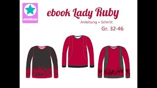 Nähanleitung Schnittmuster Sweatshirt Lady Ruby [upl. by Nayarb]