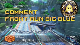 Tuto Front Run Big Blue Mario Kart 8 DELUXE [upl. by Ramahs]