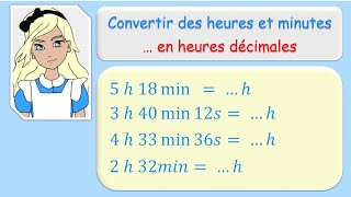 Convertir des heures minutes et secondes en heures décimales  Exercices corrigés [upl. by Kera]