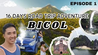 16 Days Road Trip Adventure in Bicol Nasiraan kami sa daan Part 1 [upl. by Stegman]