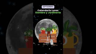 🌕📅 Calendario Lunar de Siembra Septiembre 2024 🌱🚜 jardinería luna [upl. by Francene396]