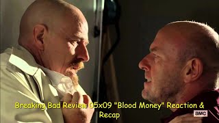 Breaking Bad Review 05x09 quotBlood Moneyquot Reaction amp Recap [upl. by Eel101]