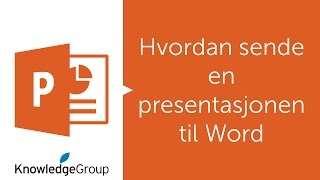 Hvordan sende en presentasjonen til Word  Norsk 2016  2013  2010 [upl. by Ntisuj]