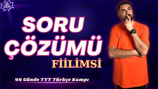 FİİLİMSİ Soru Çözümü 📌46 Günde TYT TÜRKÇE Kampı 2024 PDF📕26Gün Deniz Hoca [upl. by Madalyn]