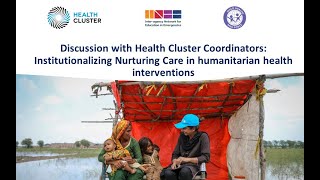 Institutionalizing Nurturing Care in humanitarian health interventions [upl. by Yee976]