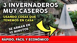 3 Invernaderos Caseros muy económicos  se construyen en 10 minutos huertodecero Ep 37 [upl. by Audi]