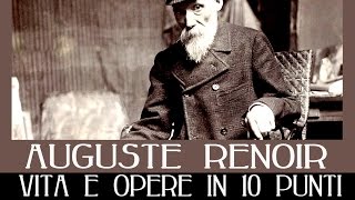 PierreAuguste Renoir vita e opere in 10 punti [upl. by Sivert]