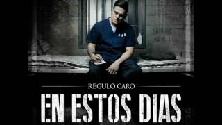 Regulo Caro En Estos Dias Letra [upl. by Sidnac403]