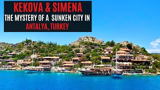 KEKOVA ISLAND amp SIMENA  Mysterious Sunken City and Turquoise Coasts in ANTALYA TURKEY [upl. by Aicre]