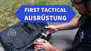 First Tactical Ausrüstung – Rucksack GewehrTasche und Einsatzkleidung [upl. by Innaig]