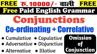 Coordinating Correlative Cumulative Copulative Disjunctive Illative Adversative Conjunction [upl. by Rosemarie]