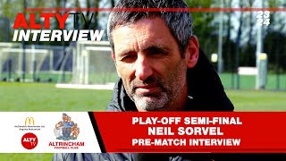 Playoff Semifinal  PreMatch Interview  Neil Sorvel  Bromley Vs Altrincham  April 2024 [upl. by Quennie27]