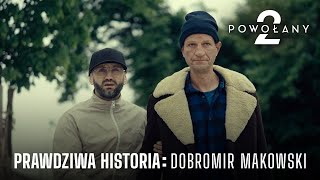 POWOŁANY 2  Historia Dobromira Makowskiego  TEASER 2 [upl. by Hsaka557]