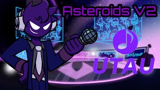 Fnf Asteroids Void Version 2 V2 Utau [upl. by Arakal]