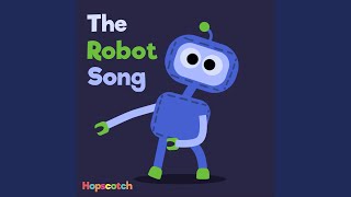 The Robot Song [upl. by Notak]