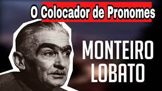 100 Monteiro Lobato  O Colocador de Pronomes  Conto um Conto [upl. by Kariotta]