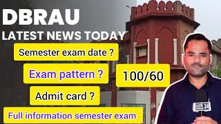 dbrau semester exam 2024 full information। kb date sheet  kb admit Card  kaisa pattern  10060 [upl. by Nirahs720]