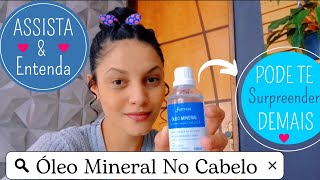 ÓLEO MINERAL NO CABELO  ele não é um vilão [upl. by Aniarrol]