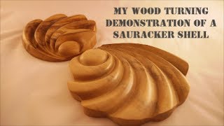 Wood turning Demonstration of a Sauracker Shell [upl. by Leavy]