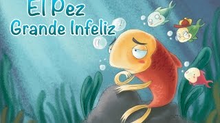 El Pez Grande Infeliz [upl. by Enahsed]