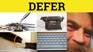 🔵 Defer  Defer Meaning  Defer Examples  Defer Defined  Defer Etymology [upl. by Naesyar]