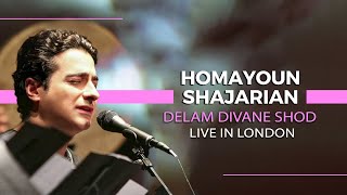 Homayoun Shajarian  Delam Divane Shod I Live In London  همایون شجریان  دلم دیوانه شد [upl. by Yhprum]