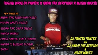 DJ PANTEK PANTEK X ANDAI TAK BERPISAH NEW  DJ DEFU [upl. by Areic]