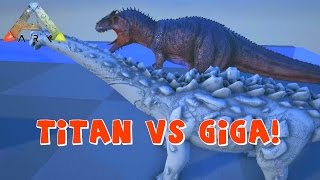 ARK Dev Kit TITANOSAURUS VS GIGANOTOSAURUS Size Comparison  Titanosaur VS Giga Size [upl. by Elimac]