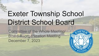 December 7 2023 Exeter Township School Board Meeting [upl. by Blondell70]