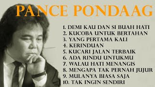 Lagu Terbaik Pance Pondaag  Best Song Pance Frans Pondaag Full Album Demi Kau dan Si Buah Hati [upl. by Vacla962]