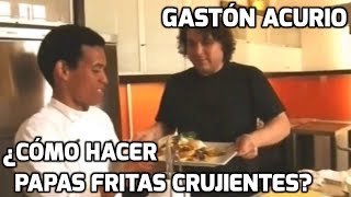 Gastón Acurio  ¿Cómo hacer papas fritas crujientes [upl. by Etsyrk]